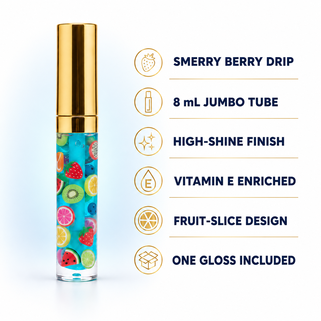Smerry Berry Drip product features: 8 mL, high shine, vitamin E enriched, fruit-slice design, one gloss